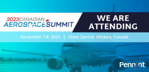 A promotional image for the 2023 Canadian Aerospace Summit, featuring a plane on a runway and text indicating that Pennant is attending the event at Shaw Centre, Ottawa, Canada from November 7-8, 2023