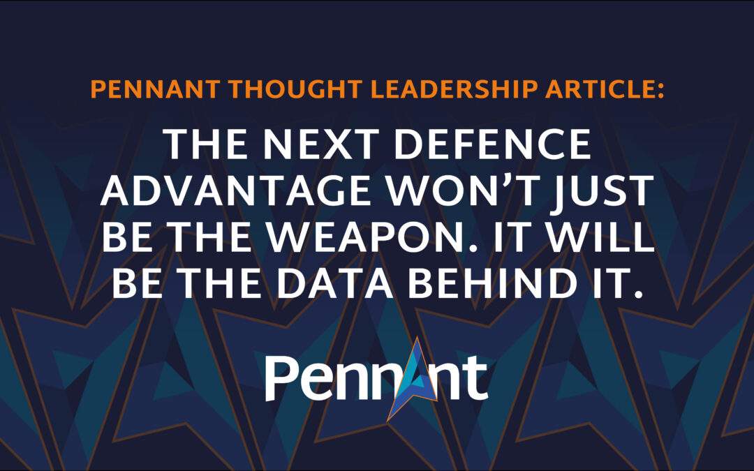 The next defence advantage won’t just be the weapon. It will be the data behind it.